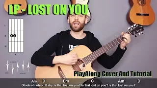 LP - Lost On You Guitar Cover Tutorial (lyrics|chords|MusicSheet)