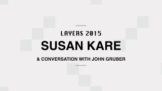 Susan Kare, Layers 2015