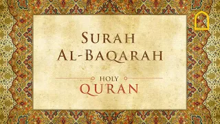 Surah Al-Baqarah (The Cow) - The Holy Quran