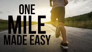 How to Run a Mile WITHOUT Getting Tired