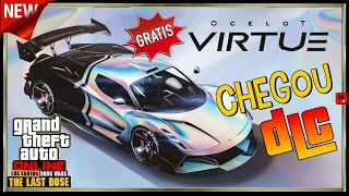 NOVO CARRO VIRTUE GRÁTIS! GTA ONLINE ATUALIZAÇÃO 16/03/23 DLC GTA ONLINE LS DRUG WARS THE LAST DOSE