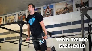 Wod Demo - 5/29/19 (Paradiso CrossFit)