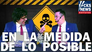 F*cksNews En Vivo: En La Medida De Lo Posible