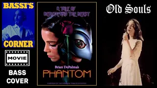 PHANTOM OF THE PARADISE - PAUL WILLIAMS FEAT. JESSICA HARPER – OLD SOULS BASS COVER