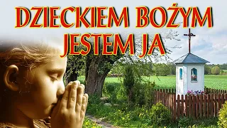 Dzieckiem Bożym jestem ja / Gregorianus