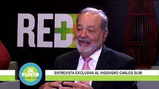 Al Punto con el ingeniero Carlos Slim
