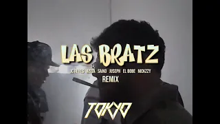 LAS BRATZ (Dj Tokyo Remix) - Aissa, Saiko, JC Reyes ft El bobe, Juseph, Nickzzy