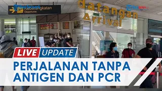 Pantauan Hari Pertama Pemberlakuan Syarat Perjalanan Domestik Tanpa Antigen dan PCR di Pangkalpinang