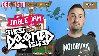 Sips Plays These Doomed Isles w/ Ben! - (12/12/22)