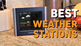 Best Weather Stations in 2021 - Top 6 Weather Stations