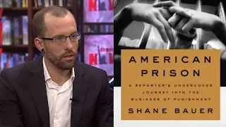 American Prison: Shane Bauer Traces History of U.S. For-Profit Prisons from Slavery to Today