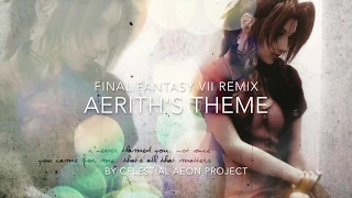 Aerith's Theme Final Fantasy VII remake by Celestial Aeon Project