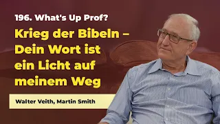 196. Krieg der Bibeln – Dein Wort ist ein Licht auf meinem Weg # Walter Veith # What's Up Prof?