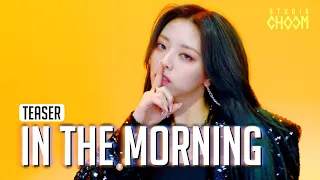(Teaser) [BE ORIGINAL] ITZY(있지) '마.피.아. In the morning' (4K)