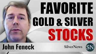 John Feneck: Current Tailwinds For Silver & Favorite Gold & Silver Stocks