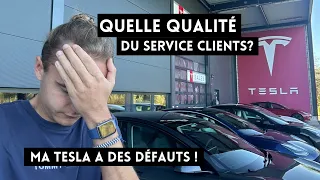 Ma nouvelle Tesla a des défauts 😥 Que vaut le service clients?