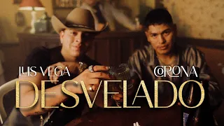 CORONA FT LUIS VEGA - DESVELADO " VIDEO OFICIAL "