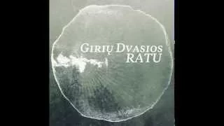 Giriu Dvasios - Tureja Liepa