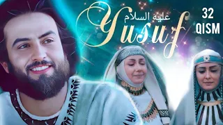 O'ZBEK KINO | YUSUF ALAYHISSALOM 32 QISM | ЮСУФ ПАЙГАМБАР | 1080р | Исломий кинолар uzbek tilida