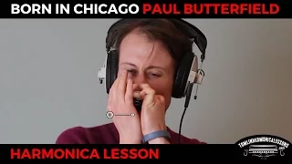 Born in Chicago by Paul Butterfield - D Harmonica Blues Lesson + Free harp tab