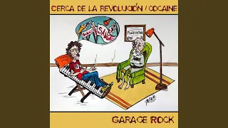 Cerca de la revolución / Cocaine