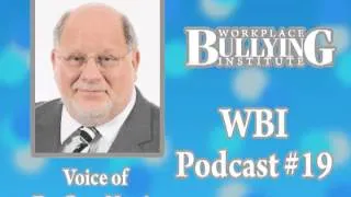 Podcast 19: Typical Workplace Bullying Scenario