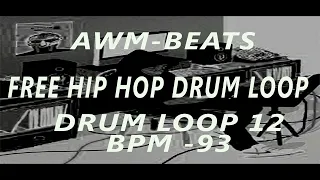 FREE HIP HOP DRUM LOOP - 93 BPM - loop 12 old school RAP BEATS