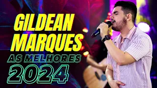 GILDEAN MARQUES - CD COMPLETO 2024 - É sério