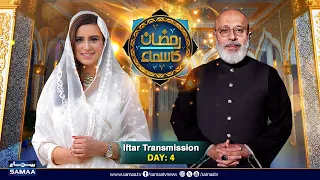 Ramzan Ka Samaa | Iftaar Transmission | Day 4 | Madeha Naqvi | Noor ul Hassan | SAMAA TV