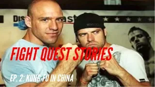 Fight Quest Stories Ep. 2: Kung Fu in China