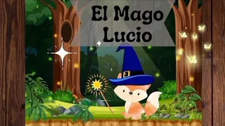 💫EL MAGO LUCIO💫 cuento infantil en español