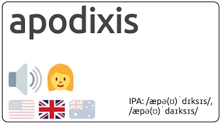 How to pronounce apodixis in english?