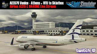 MSFS 2020 | A32NX | Venice - Athens (AEE670) + VFR to Skiathos | VATSIM