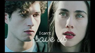 eleonora and edoardo | i can't save us