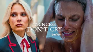 Isadora - Princess Don't Cry [ Elite s5 ]