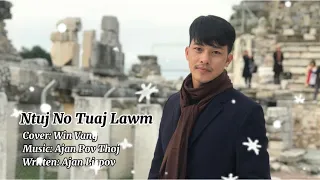 Win Vang - Ntuj No Tuaj Lawm _ Cover Version