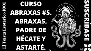 TE 1770: Cómo Combinar a Abraxas con Otros Dioses y Diosas | Curso Abraxas Dios Gnóstico 5