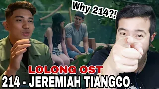 [REACTION] LOLONG's OST - '214' by JEREMIAH TIANGCO