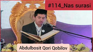 #114_Nas surasi | Abdulbosit Qori Qobilov | Нас сураси | Абдулбосит Кори Кобилов | Зам сура | Zam su