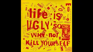 V/A - Life Is Ugly So Why Not Kill Yourself? [FULL ALBUM]