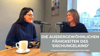 #73 Die aussergewöhnlichen Fähigkeiten des ‘Dschungelkind’ 💫 - Interview mit Sabine Kügler