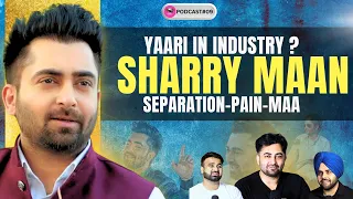 SHARRY MAAN | PODCAST #09 | PUNJABI MUSIC and MUSIC INDUSTRY | INDIA-CANADA | MAPLEHAWKS #sharrymaan