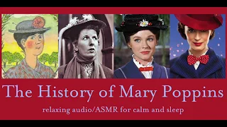 ASMR/relaxation - The History of Mary Poppins (literature/film)