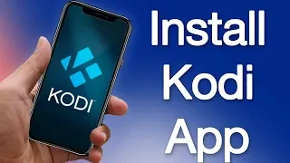 Install Kodi on iPhone and iPad iOS 11/12/10 Without Computer or Jailbreak [2019]