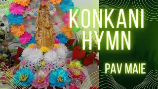 Pav Maie | konkani hymn| Constantino Carvalho