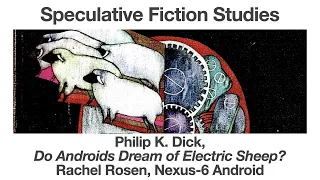 Philip K Dick, Do Androids Dream of Electric Sheep | Rachel Rosen, Nexus-6 Android