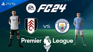 FC 24 Fulham vs Manchester City | Premier League 2024 | PS5