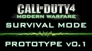 Call of Duty 4 Survival Mode Prototype v0.1