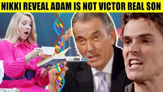 Young And The Restless Spoilers Nikki finds out the secret that Adam is not Victor's biological son