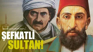 ABDULHAMİD HAN VE BEDİÜZZAMAN SAİD NURSİ - İŞTE GERÇEKLER!